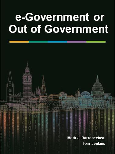 【英文版】電子政府與政務環境（E-GOVERNMENT OR OUT OF GOVERNMENT）